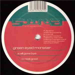 Green Eyed Monster - All Gone Bye / Real Good album