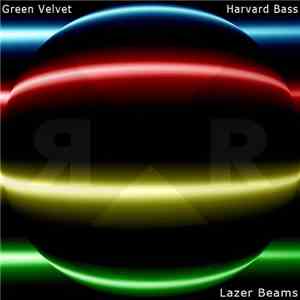 Green Velvet & Harvard Bass - Lazer Beams album