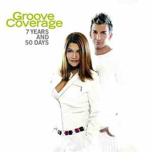 Groove Coverage - 7 Years & 50 Days album
