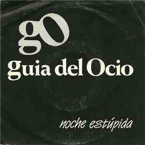 Guia Del Ocio - noche estupida album