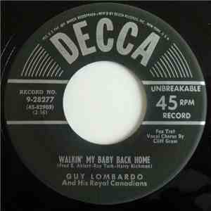 Guy Lombardo And His Royal Canadians - Once In A While / Walkin' My Baby Back Home album