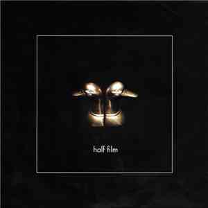 Half Film - The Only Directon Is South album