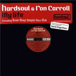 Hardsoul & Ron Carroll - My Life album