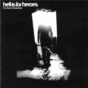 Hell Is For Heroes - The Neon Handshake album