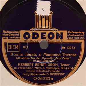 Herbert Ernst Groh - Komm Herab, O Madonna Theresa / Sei Gepriesen, Du Lauschige Nacht album