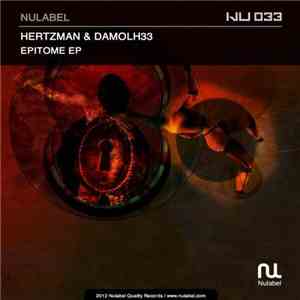 Hertzman & Damolh33 - Epitome EP album