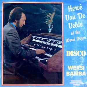 Hervé Van De Velde - Hervé Van De Velde At The Wersi Organ album
