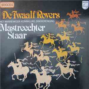 Het Mannenkoor Koninklijke Zangvereniging Mastreechter Staar - De Twaalf Rovers album