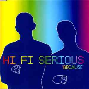 Hi Fi Serious - Because album