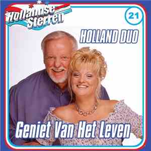 Holland Duo - Geniet Van Het Leven En Andere Hits album