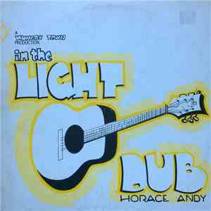 Horace Andy - In The Light Dub album