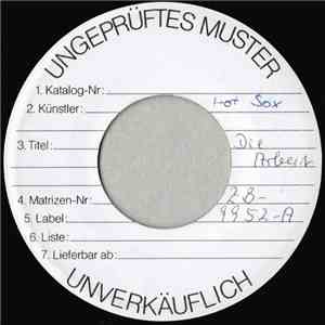 Hot Sox - Die Arbeit album