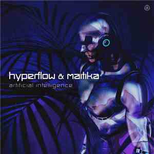 Hyperflow  & Maitika - Artificial Intelligence album