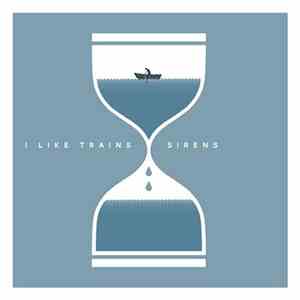 I Like Trains - Sirens album