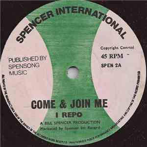 I Repo - Come & Join Me album