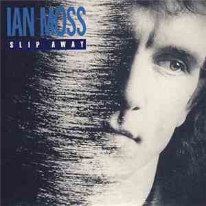 Ian Moss - Slip Away album