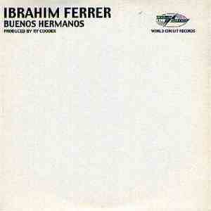 Ibrahim Ferrer - Buenos Hermanos album