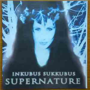 Inkubus Sukkubus - Supernature album