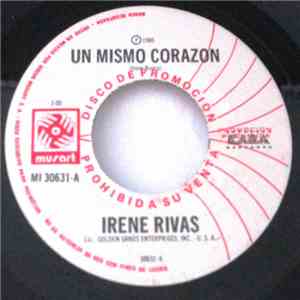 Irene Rivas - Un Mismo Corazon / Yo Soy La Otra album
