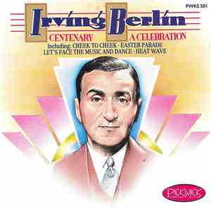 Irving Berlin - The Silver Screen Orchestra - Centenary - A Celebration album