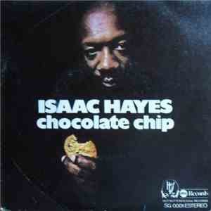 Isaac Hayes - Chocolate Chip (Cantado) / Chocolate Chip (Instrumental) album