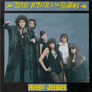 Isaac Rother & The Phantoms - Heeby Jeebies album