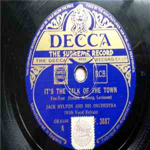 Jack Hylton And His Orchestra - It's The Talk Of The Town / The Last Round Up album