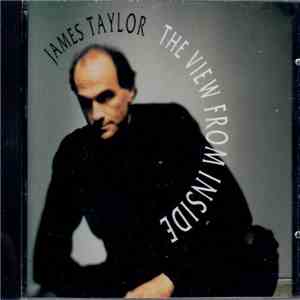James Taylor  - The View From Inside - A Radio Special album
