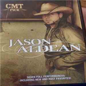 Jason Aldean - CMT Pick Presents Country Star Jason Aldean album