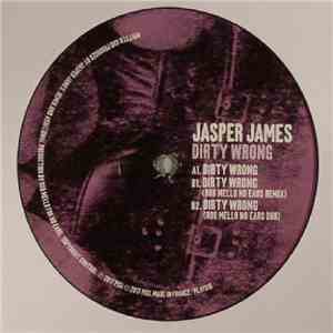 Jasper James  - Dirty Wrong album