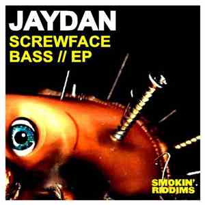 Jaydan - Screwface Bass EP album
