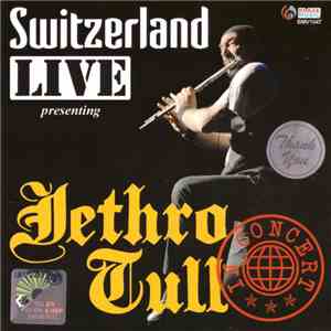 Jethro Tull - Switzerland Live Presenting Jethro Tull album