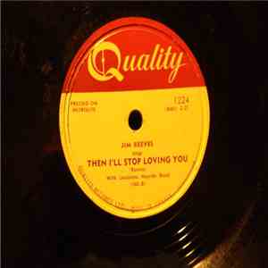Jim Reeves With Louisiana Hayride Band - Echo Bonita / Then I'll Stop Loving You album