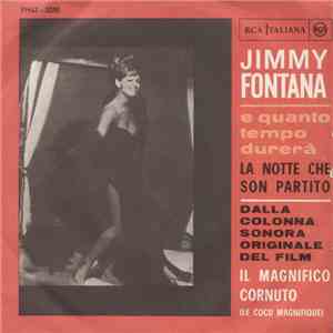 Jimmy Fontana - E Quanto Tempo Durerà / La Notte Che Son Partito album