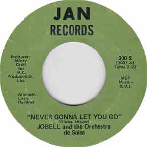 Jobell & The Orchestra De Salsa - Never Gonna Let You Go album