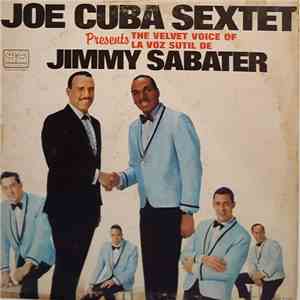 Joe Cuba Sextet - Presents The Velvet Voice Of Jimmy Sabater album