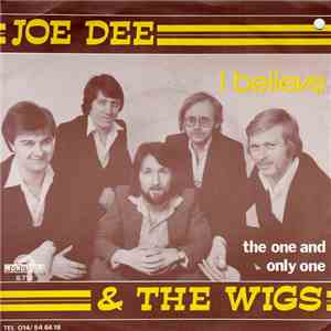 Joe Dee & The Wigs - I Believe album