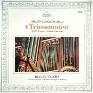 Johann Sebastian Bach - Helmut Walcha - 4 Triosonaten album