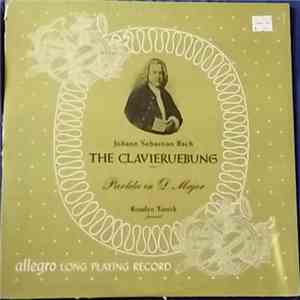 Johann Sebastian Bach, Rosalyn Tureck - The Clavieruebung Part I Partita In D Major album