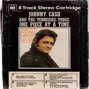 Johnny Cash And The Tennessee Three - One Piece At A Time album