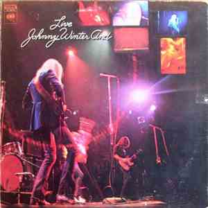 Johnny Winter And - Live Johnny Winter And album