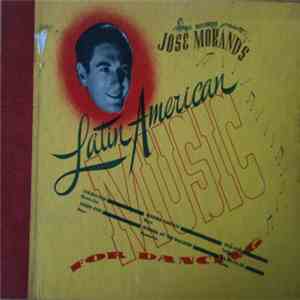 José Morand And Orchestra - Latin American Music For Dancing album