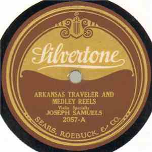 Joseph Samuels - Arkansas Traveler And Medley Reels / Old Zip Coon And Medley Reels album