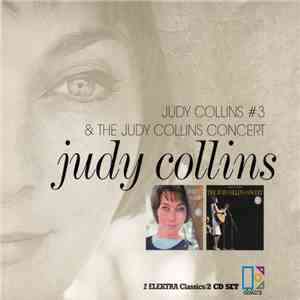 Judy Collins - Judy Collins #3 & The Judy Collins Concert album