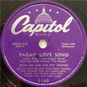 Julia Lee And Her Boy Friends - Pagan Love Song / I'm Forever Blowing Bubbles album