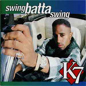 K7 - Swing Batta Swing album