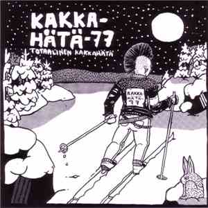 Kakka-hätä 77 - Totaalinen Kakkahätä album