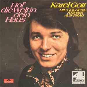 Karel Gott - Hol Die Welt In Dein Haus album