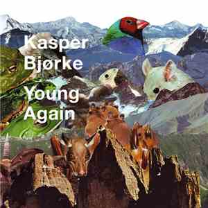 Kasper Bjørke - Young Again album