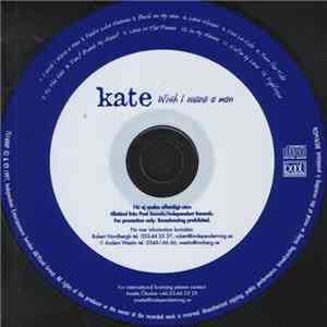Kate - Wish I Were A Man album